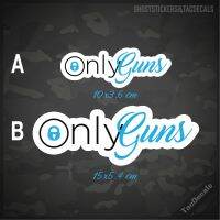 สติกเกอร์only gun สไตล์โลโก้onlyfan แต่งรถยนต์ มอเตอร์ไซค์ กล่องปืน