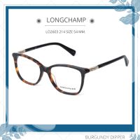 กรอบแว่น LONGCHAMP รุ่น LO2603 214 SIZE 54 MM.