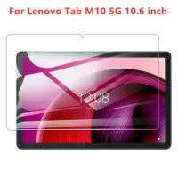 แท็บเล็ต9H กระจกนิรภัยสำหรับแท็บ Lenovo M10 5G 10.6ป้องกันหน้าจอขนาดนิ้วฟิล์มแก้วป้องกัน