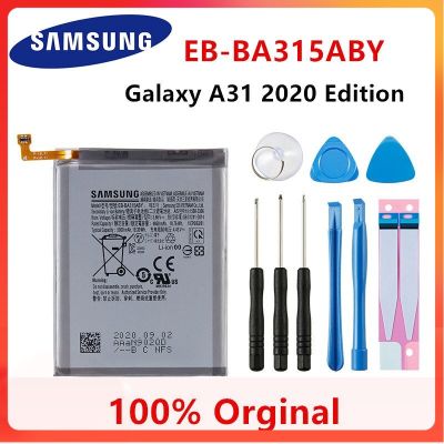 SAMSUNG Original EB-BA315ABY แบตเตอรี่5000MAh สำหรับ Samsung Galaxy A31 2020 Edition SM-A315F/DS SM-A315G/DS + เครื่องมือ