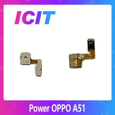 OPPO A51/Mirror5 อะไหล่แพรสวิตช์ ปิดเปิด Power on-off (ได้1ชิ้นค่ะ) สินค้ามีของพร้อมส่ง คุณภาพดี อะไหล่มือถือ(ส่งจากไทย) ICIT 2020