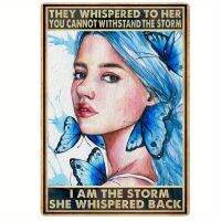 B Metal Tin Sign Painting They Whispered To Her You Cannot Withstand The Storm Sign Metal Tin Sign Vintage Woman With Butterfly