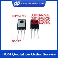 10 Buah/Lot Stok Baru FGH40N60SFD FGH40N60SMD FGH40N60UFD SGH40N60UFD FGH40N60 SGH40N60 TO-247 40N60 IGBT Transistor