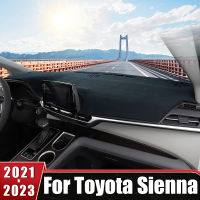 สำหรับ Toyota Sienna XL40 Hybrid 2021 2022 2023 2024รถ Dashboard หลีกเลี่ยง Light Mats Sun Shade พรม Anti-UV Non-Slip Case