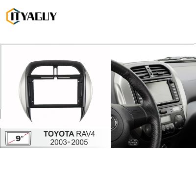 แผงหน้าปัดรถยนต์ขนาด9นิ้วสำหรับ Toyota RAV4ขนาด2003-2005ชุดแดชบอร์ดแดชบอร์ดติดตั้งอะแดปเตอร์คอนโซลแผงหน้าปัดขนาด9นิ้ว