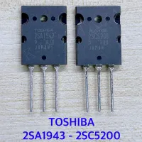 Transitor ทรานซิเตอร์ เบอร์ 2SA1943 และ 2SC5200 ยี่ห้อ Toshiba ของแท้