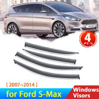 รถ Window Visors สำหรับ Ford S-Max S Max SMax 2006 ~ 2014อุปกรณ์เสริม Deflectors ลม Rain Eyebrow Guard Auto Protector 2011