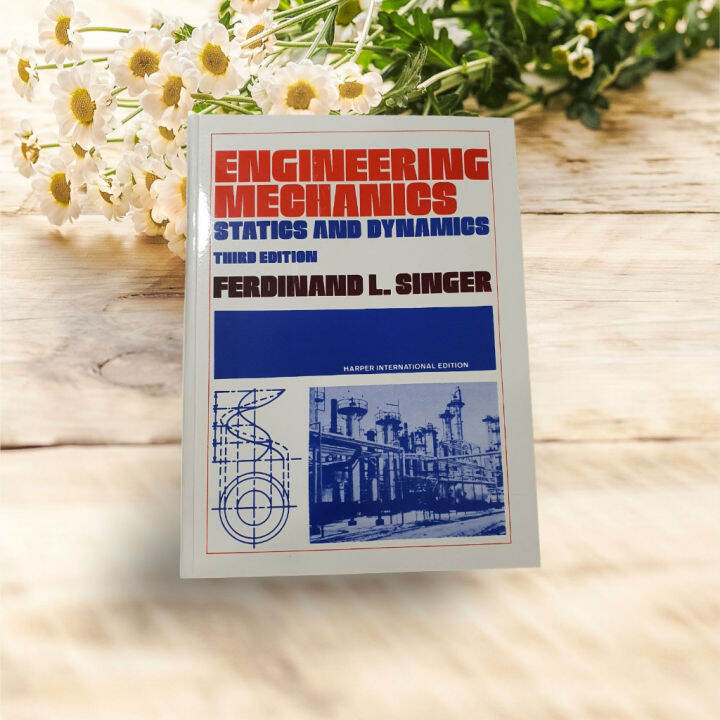 Engineering Mechanics statics and dynamics third edition By Singer ...