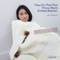 ผ้าห่มหรู Faux Fur Pom Pom Throw Warm Knitted Blanket - Size 130x160 cm.