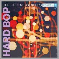 The Jazz Messengers - Hard Bop