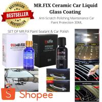 （Kvs auto parts） Mr.fix เซรามิคเคลือบแก้วเหลวสำหรับรถยนต์เคลือบสารกันรอยขีดข่วนการขัดการบำรุงรักษาป้องกันสีรถยนต์30มล.