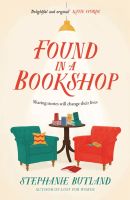 หนังสืออังกฤษใหม่ Found in a Bookshop : The emotional, life-affirming novel youll never forget [Paperback]