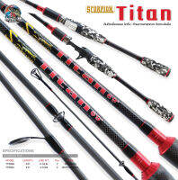 คันตีเหยือปลอม SCORPION TITAN { สกอร์เปียน ไททัน }  เบท / สปิน 2 ท่อน เวท 4-14lb  ด้ามยางลายทหาร จับกระชับมือ