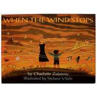 เมื่อลมหยุดโดย Charlotte Zolotow การศึกษาหนังสือภาพภาษาอังกฤษบัตรการเรียนรู้หนังสือนิทานสำหรับเด็กทารกของขวัญเด็ก-hsdgsda