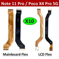 10PcsLot ต้นฉบับสําหรับ Xiaomi Poco X4 Pro 5G / Redmi Note 11 Pro 5G Main FPC LCD Display Connect Mainboard Flex Cable