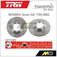 TRW จานเบรก MITSUBISHI STRADA 4x2 ปี 1996-2005