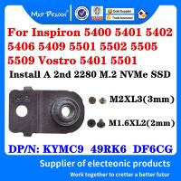 DF6CG 49RK6 KYMC9ใหม่สำหรับ Dell Inspiron 5400 5401 5402 5406 5409 5501 5502 5505 5509 Vostro ติดตั้ง2nd 2280 M 2 SSD NVMe