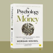 The Psychology of Money Timeless Lessons on Wealth, Greed