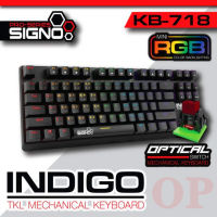 SIGNO E-Sport TKL Mini RGB Mechanical Gaming Keyboard รุ่น INDIGO KB-718 (Optical Red Switch)or(Optical Red Switch) (เกมส์มิ่ง คีย์บอร์ด)