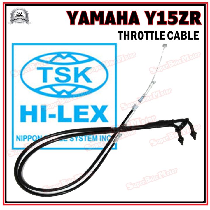 YAMAHA Y15ZR Throttle Cable TSK Cable Lazada