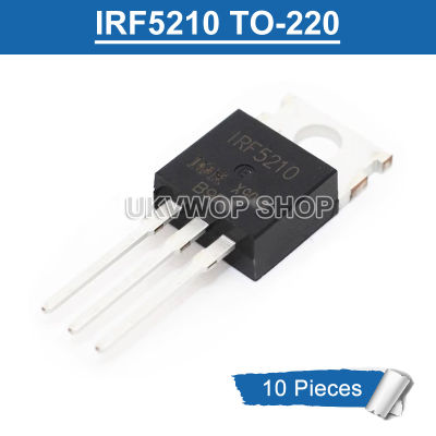 10ชิ้น5210จาก IRF ถึง-220 IRF5210PBF TO220 -40A/-100V-Channel ทรานซิสเตอร์ใหม่แบบดั้งเดิมมอสเฟท