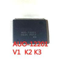 1PCS/LOT AUO-12201 version V1 K2 K3 TQFP-128 SMD LCD screen chip New In Stock GOOD Quality