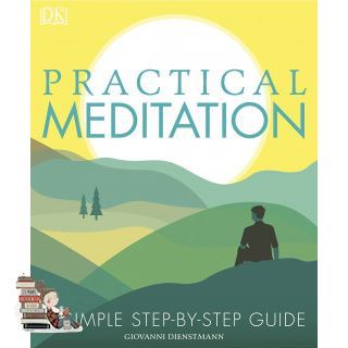Positive attracts positive ! PRACTICAL MEDITATION: A SIMPLE STEP-BY-STEP GUIDE