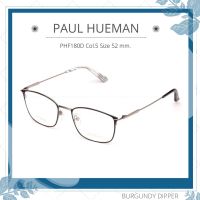 กรอบแว่นตา Paul Hueman : PHF180D Col.5 Size 52 mm.