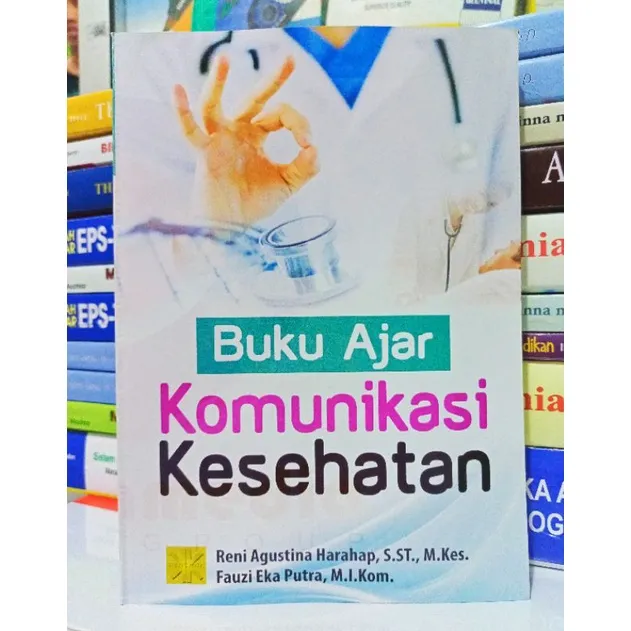 Buku Ajar Komunikasi Kesehatan By Reni Agustina Harahap | Lazada Indonesia