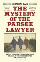 หนังสืออังกฤษใหม่ The Mystery of the Parsee Lawyer : Arthur Conan Doyle, George Edalji and the Case of the Foreigner in the English Village [Paperback]