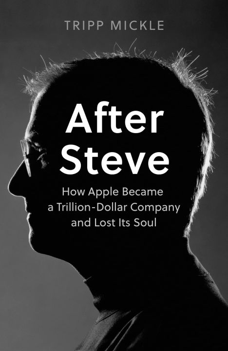 cost-effective-after-steve-how-apple-became-a-trillion-dollar-company-and-lost-its-soul-paperback