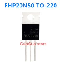 2ชิ้น FHP20N50ถึง220 20A TO220 P20N50/500V MOS ท่อผลภาคสนามแบบใหม่ดั้งเดิม