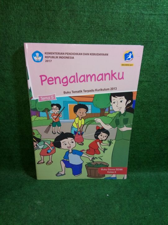 Buku Tematik Terpadu Sd Mi Kelas Ii Tema 5 Pengalamanku Buku Siswa Kur 2013 Lazada Indonesia 5477