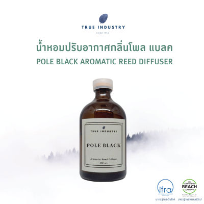 น้ำหอมปรับอากาศ กลิ่น โพลแบลค (Pole Black Aromatic Reed Diffuser)