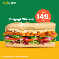 [E-Voucher] Subway Bulgogi Chicken sandwich 6" / แซนด์วิช ไก่บูลโกกิ  ขนาด 6 นิ้ว