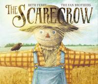 หนังสืออังกฤษมาใหม่ The Scarecrow : A Fall Book for Kids [Hardcover]