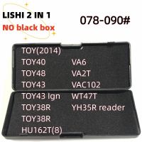 ไม่มีกล่องดำเดิม Lishi 2 In 1 TOY40 TOY48 TOY43 TO8R YH35R VA2T VAC102 WT47T อ่านช่างทำกุญแจ