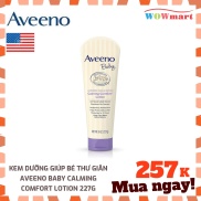 HCMKem dưỡng giúp bé thư giãn Aveeno Baby Calming Comfort Lotion 227g - MỸ