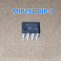 5ชิ้น MIP291 DIP-7 M1P291 MIP2910MTSCF DIP7ชิปการจัดการพลังงานใหม่เดิม