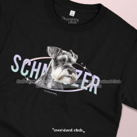 เสื้อยืดสกรีนลาย SCHNAUZER in Y2K [Classic Cotton 100% by Oversized Club]