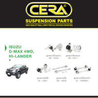 Cera D-MAX Dmax 4x4, 4x2 Hi-lander ดีแม็ก ยกสูง ปี 02-06 ตัวเตี้ย ลูกหมากปีกนก ลูกหมากล่าง ลูกหมากบน ลูกหมากคันชัก ลูกหมากแร็ค กันโคลงหน้า กันโครง