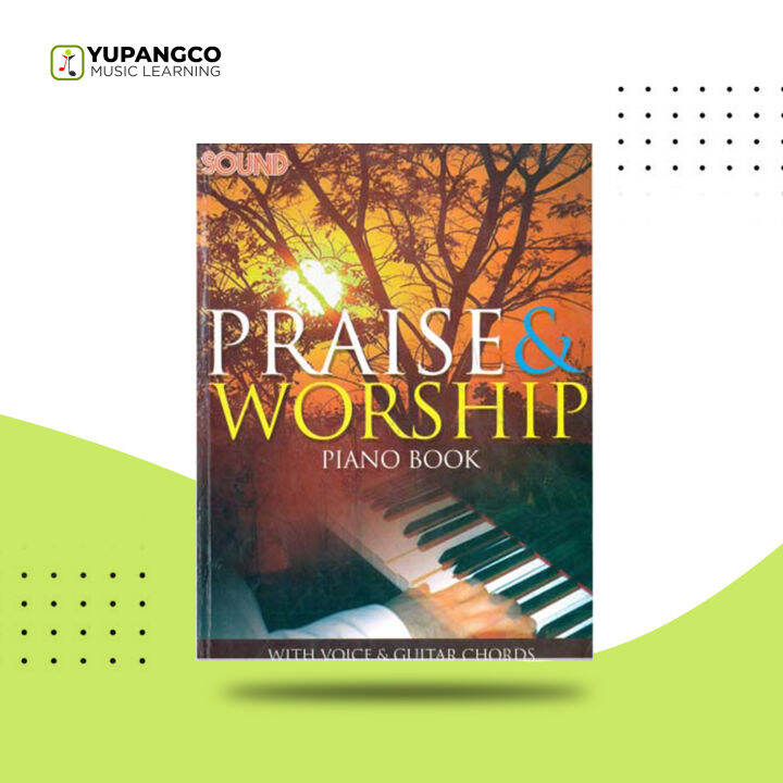 Praise and Worship Piano Book Vol. 1 PIANO VOCAL GUITAR | Lazada PH