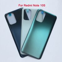 【☸2023 New☸】 xuren5304977 ฝาหลังสำหรับ Xiaomi Redmi Note 10S 10 Note10s กระจกหลังหลัง3d ตัวเรือนสำหรับ Redmi Note 10ฝาหลัง