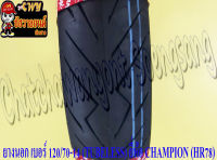 ยางนอก 120/70-14 (TUBELESS ไม่มียางใน) CHAMPION ลายสายฟ้า (HR78) ใส่ PCX150 (2018) หลัง