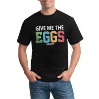 Fashion Diy T-Shirt For Men Happy Easter Give Me The Egg Colorful Easter Basket 100% Cotton Gildan