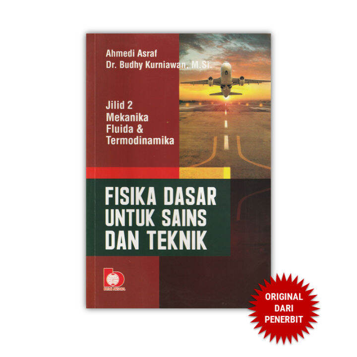 Fisika Dasar Untuk Sains Dan Teknik Jilid 2 : Mekanika Fluida Dan ...