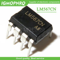 100ชิ้น DIP8 LM567C จุ่ม LM567 567CN DIP-8ใหม่และเป็นต้นฉบับ ic.