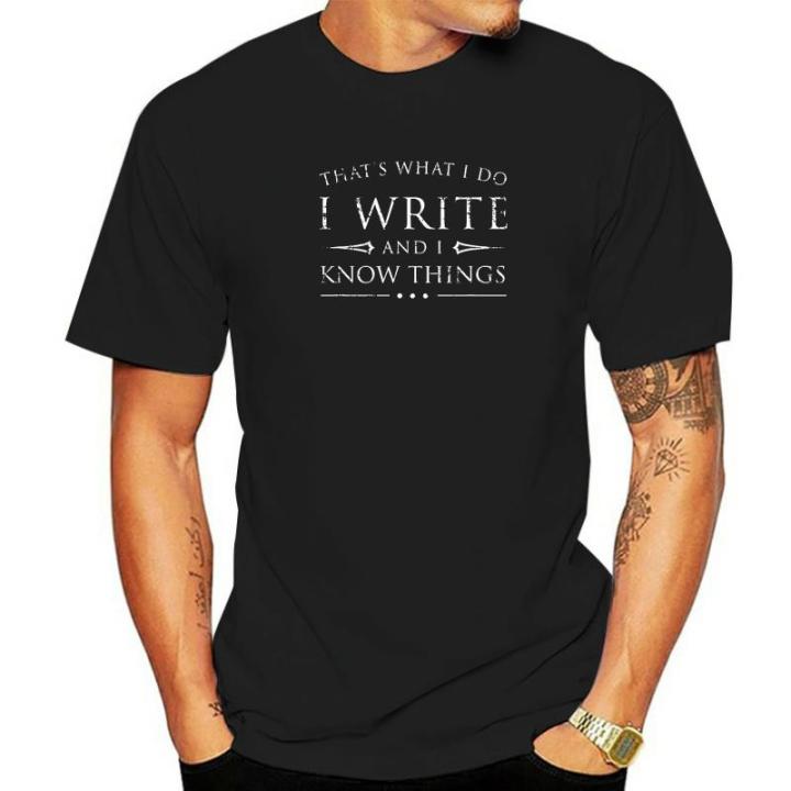 i-write-and-i-know-things-shirt-funny-sarcastic-writer-gift-coupons-mens-t-shirts-cotton-tops-shirt-fitness-harajuku-camisas