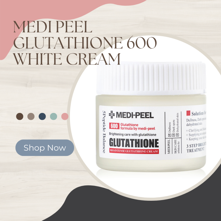 medi-peel-glutathione-600-white-cream-50ml-ครีมปรับผิวให้กระจ่างใส