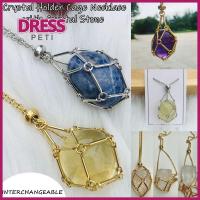 PETI DRESS สีเงินสี สร้อยคอกรงยึดคริสตัล ทองแดงทองแดง สามารถเปลี่ยนได้ สร้อยคอตาข่ายโลหะคริสตัล คอเล็กชั่น หินธรรมชาติหิน สร้อยคอใส่หิน ผู้หญิงผู้ชาย